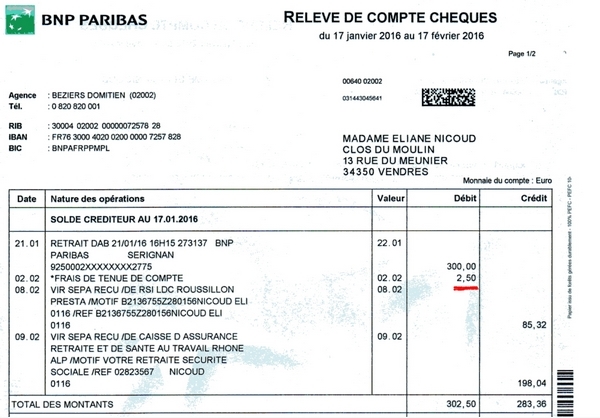   * 2016 - BNP PARIBAS sur ma retraite 283,36 € ponctionne 2,50 € scandaleux