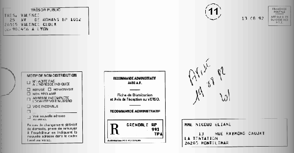 Le 21/08/92, j'ai trouvé deux avis de L.R. administratives dans la boîte aux lettres 