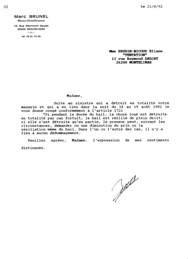 21 AOU. 1992 - Lettre de Brunel Marc Kinésithérapeute - Il me donne congé suite au sinistre qui a détruit en totalité mon magasin dans la nuit du 18 au 19 août 1992.