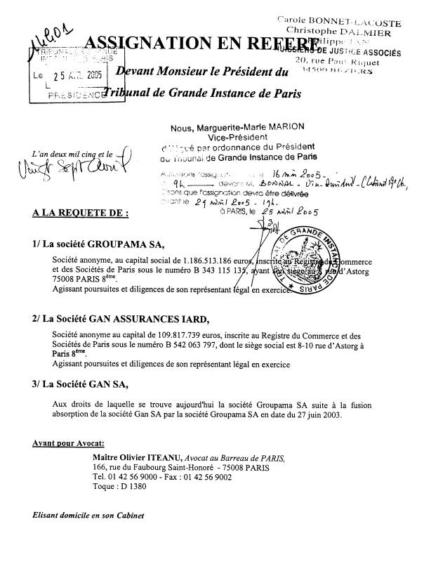 Assignation en référé du 27-04-05 par GAN GROUPAMA