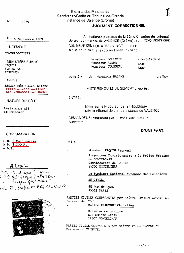 05 septembre 1989 - Je suis condamnée à 3 mois de prison avec sursis et aux amendes par le Président : Boulmier, le Ministère public : Becquet