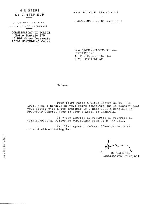 21 juin 1991 - REPONSE de Michel Orfeuil  Commissaire Principal de la police à Montélimar