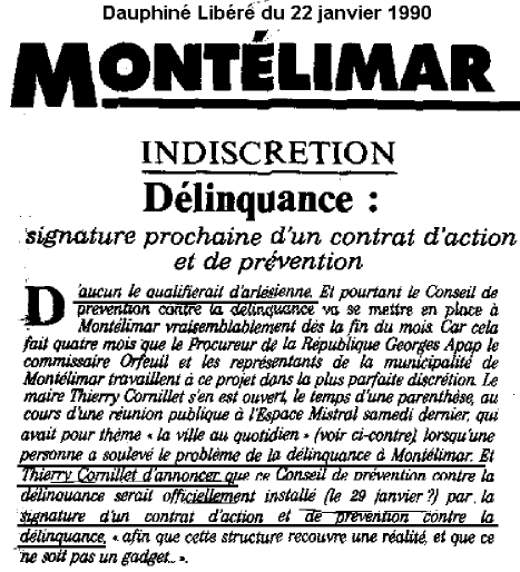 Dauphiné Libéré du 22 janvier 1990 - MONTÉLIMAR - INDISCRETION -  Délinquance : signature prochaine d'un contrat d'action et de prévention 