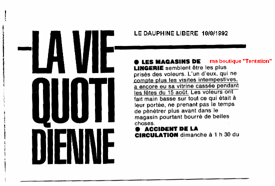 Tentation a encore eu sa vitrine cassée pendant les fêtes du 15 aôut.